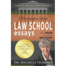 Personalize Your Law School Essays: Be a person not just an application! And other helpful tips for applying to law school