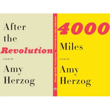 4000 Miles / After the Revolution: Two Plays