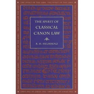 The Spirit of Classical Canon Law
