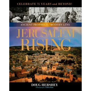 Jerusalem Rising: The City of Peace Reawakens