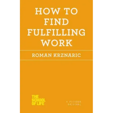 How to Find Fulfilling Work