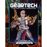 GearTech (Classic Reprint of Arsenal & Hardwear/Softwear): A Supplement for Shatterzone Paperback