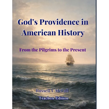 God's Providence in American History: From the Pilgrims to the Present