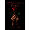 Awakening Eden