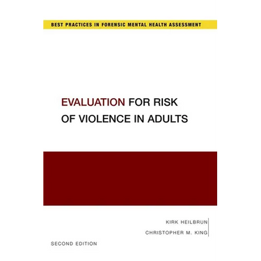 Evaluation for Risk of Violence in Adults