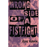 Wrong Side of a Fistfight