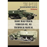 Basic Half-Track Vehicles M2, M3 Technical Manual