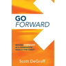 Go Forward - Moving Forward as a Generation Wholly for Christ