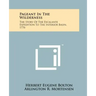 Pageant In The Wilderness: The Story Of The Escalante Expedition To The Interior Basin, 1776