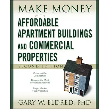 Make Money with Affordable Apartment Buildings and Commercial Properties