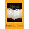 Master Bible Quiz: 1,500 Challenging Questions and Answers