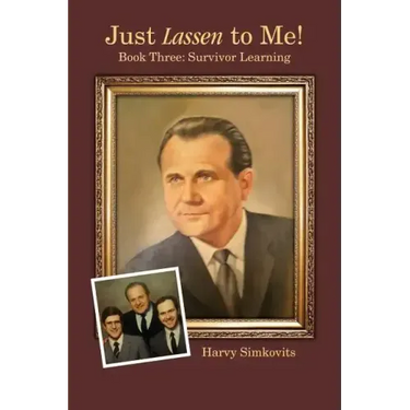 Just Lassen to Me! - Book Three: Survivor Learning