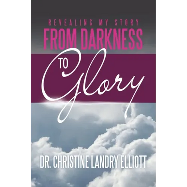 Revealing My Story: From Darkness to Glory