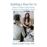 Building a Place for Us: How to Create a Solo Private Practice to Serve Black Clients