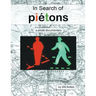 In Search of Piétons: a photo documentary