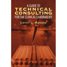 A Guide to Technical Consulting for the Clinical Laboratory