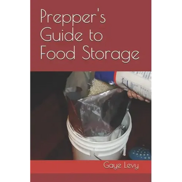 Prepper's Guide to Food Storage