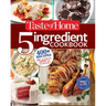Taste of Home 5 Ingredient Cookbook: 400+ Recipes Big on Flavor, Short on Groceries!