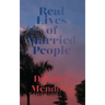 Real Lives of Married People