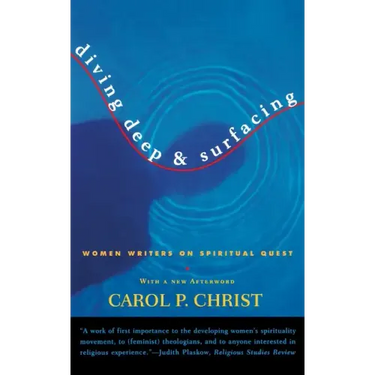 Diving Deep & Surfacing: Women Writers on Spiritual Quest