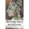 Beautiful Tales of the All-Attractive: Srimad Bhagavatam's First Canto