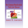 Very Common NonAlcoholic Fatty Liver Disease: How To Know if You Have Hepatic Steatosis