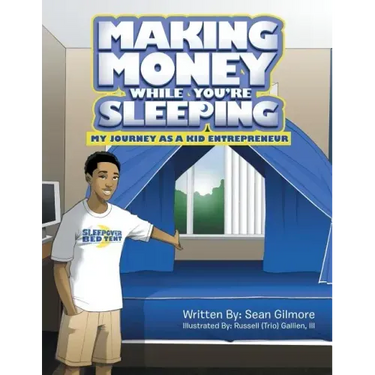 Making Money While You're Sleeping: My Journey as a Kid Entrepreneur