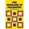 The Problems of Philosophy