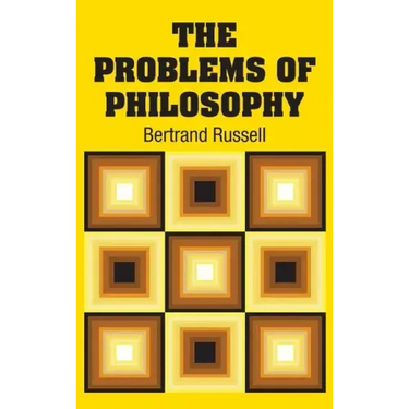 The Problems of Philosophy