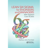 Lean Six SIGMA for Engineers and Managers: With Applied Case Studies