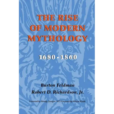 The Rise of Modern Mythology, 1680-1860