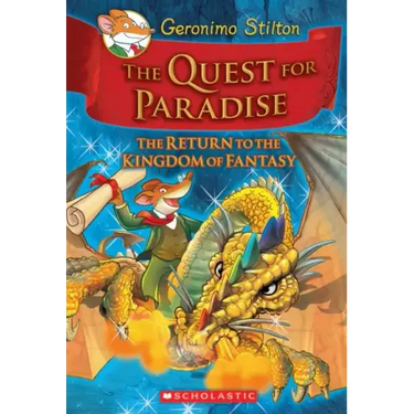The Quest for Paradise (Geronimo Stilton and the Kingdom of Fantasy #2: The Return to the Kingdom of Fantasy)