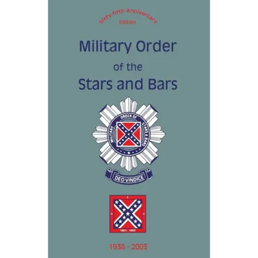 Military Order of the Stars and Bars (65th Anniversary Edition): 1938-2003