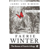 Faerie Winter: Book 2 of the Bones of Faerie Trilogy