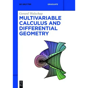 Multivariable Calculus and Differential Geometry