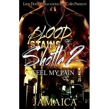 Blood Stains of a Shotta 2: Feel My Pain
