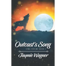 Outcast's Song