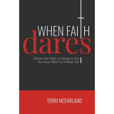 When Faith Dares