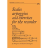 Scales, arpeggios and exercises for the recorder