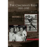 Cincinnati Reds: 1900-1950