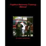 Fugitive Recovery Training Manual