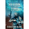 Recon Time: Book One of The Lost Council Trilogy