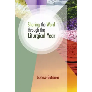 Sharing the Word Through the Liturgical Year