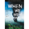 When We Were Lost