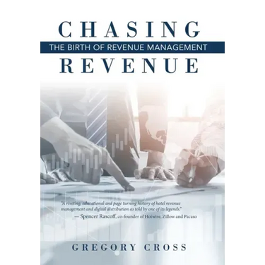 Chasing Revenue: The Birth of Revenue Management