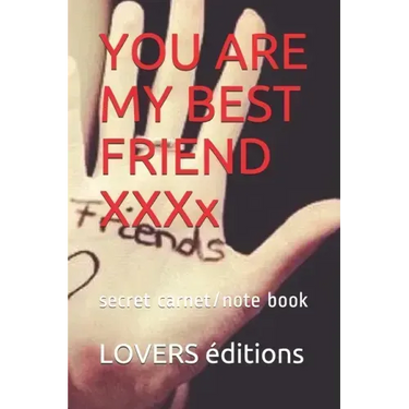 You Are My Best Friend XXXXXXXXX: secret carnet/note book