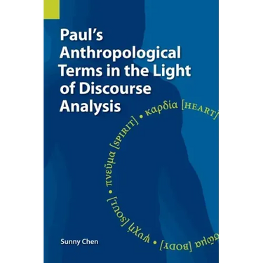 Paul's Anthropological Terms in the Light of Discourse Analysis