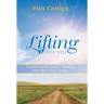 Lifting the Veil: Uncovering God's Truths for Our Lives Today