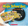 The Magic School Bus Explores the Senses
