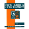 Korean Language in Culture and Society